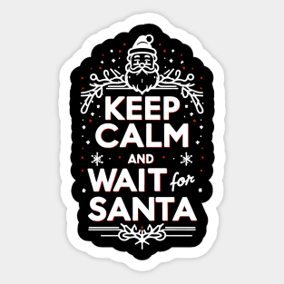 Keep Calm and Wait for Santa Sticker